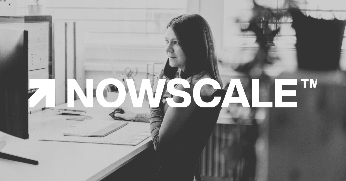 NOWSCALE™