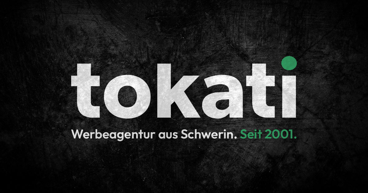 tokati Werbeagentur - Schwerin